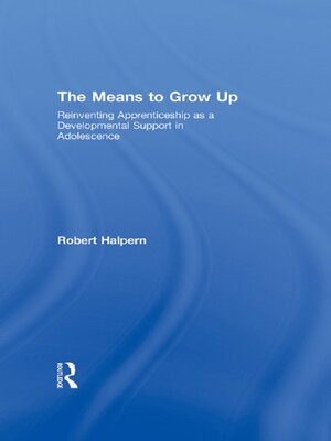 cover image of The Means to Grow Up